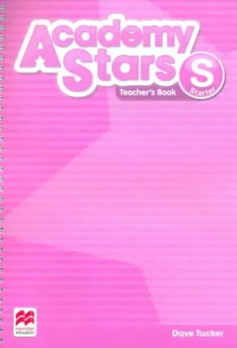 dave tucker: academy stars. starter. teacher's book pack