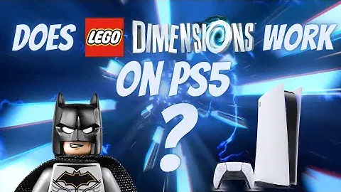 Lego Dimensions - Does it work on PS5?